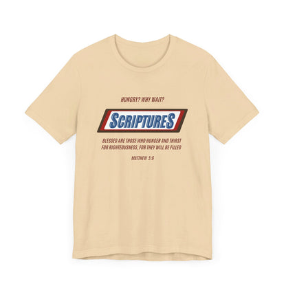 Scriptures Hungry? Why Wait? | Apparel