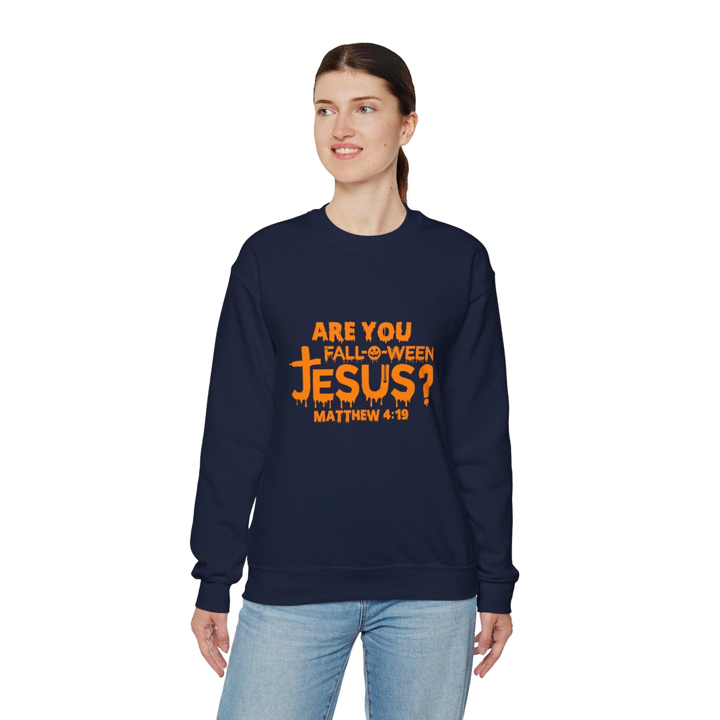 Are You Fall-O-Ween Jesus? | Sweatshirt | Apparel