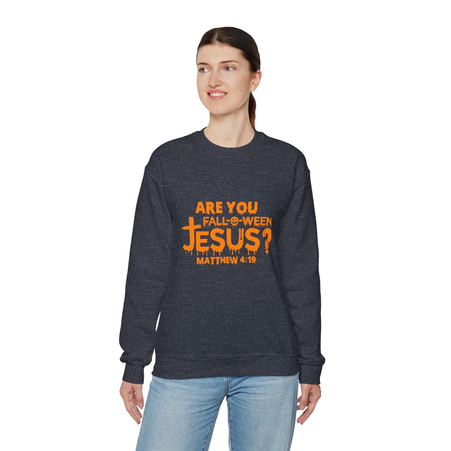 Are You Fall-O-Ween Jesus? | Sweatshirt | Apparel