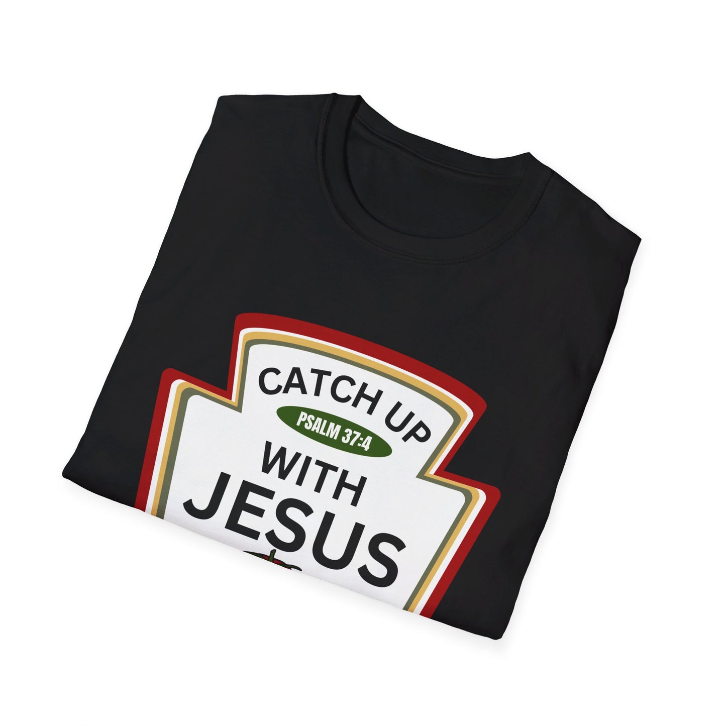 Catch Up With Jesus Blessed From My Head To-Ma-Toes | Apparel