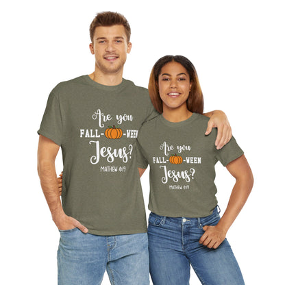 Are You Fall-O-Ween Jesus | Apparel