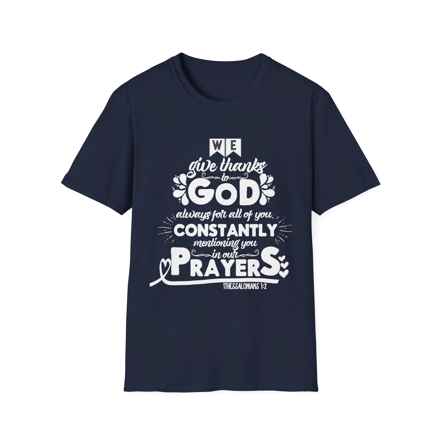 We Give Thanks To God Always  For You | Apparel