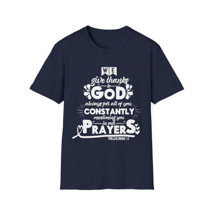 We Give Thanks To God Always  For You | Apparel