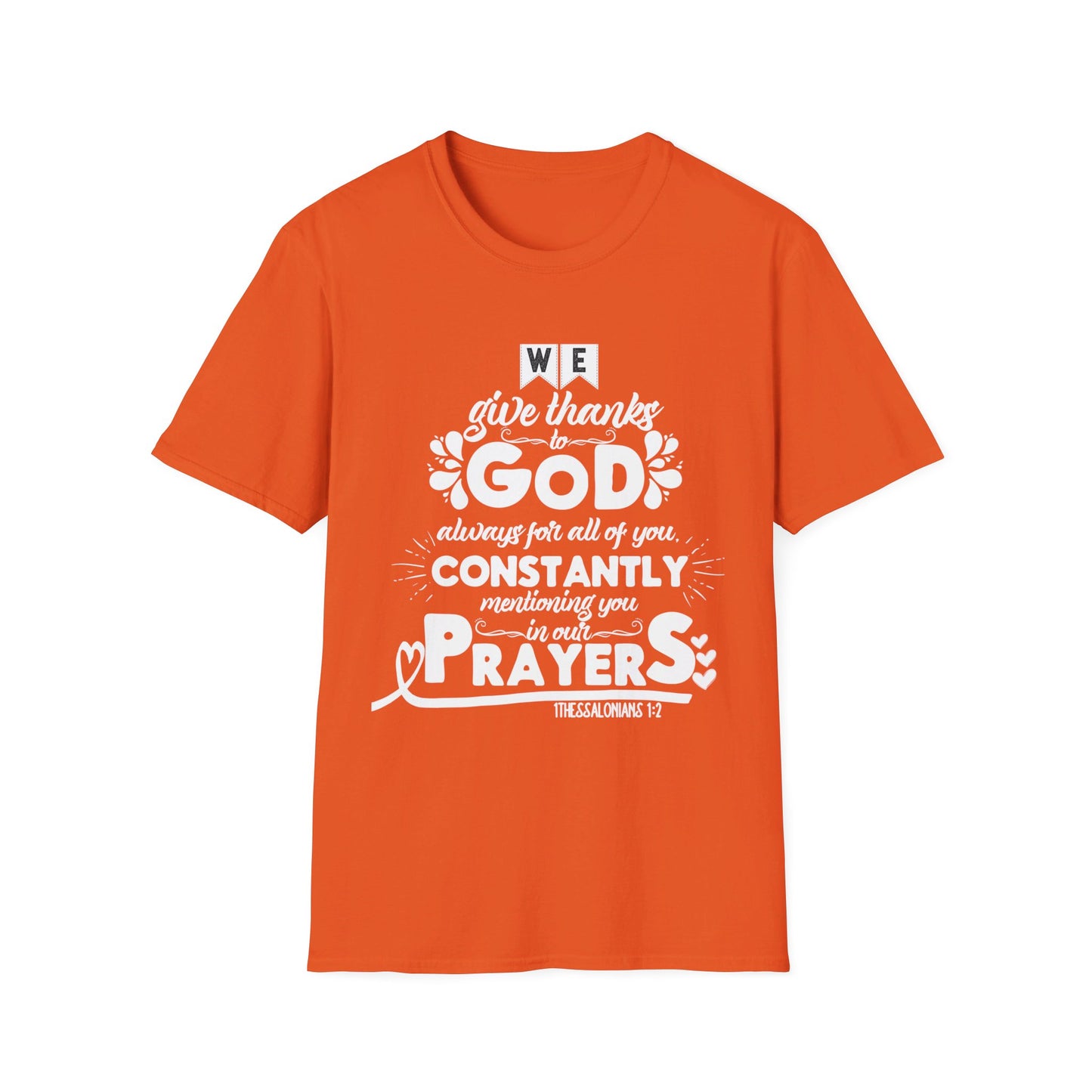 We Give Thanks To God Always  For You | Apparel