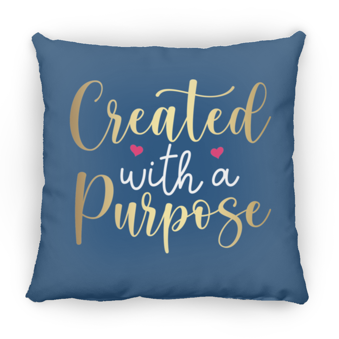 Created with a Purpose | Medium Square Pillow