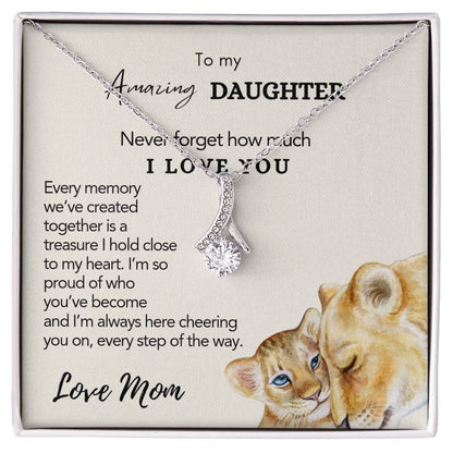 To My Amazing Daughter, Love Mom