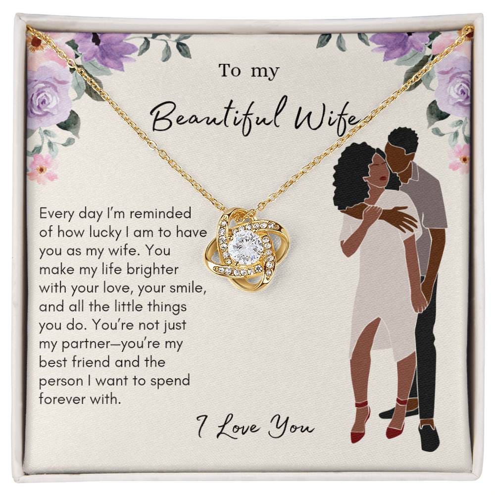 To My Beautiful Wife |  I Love You