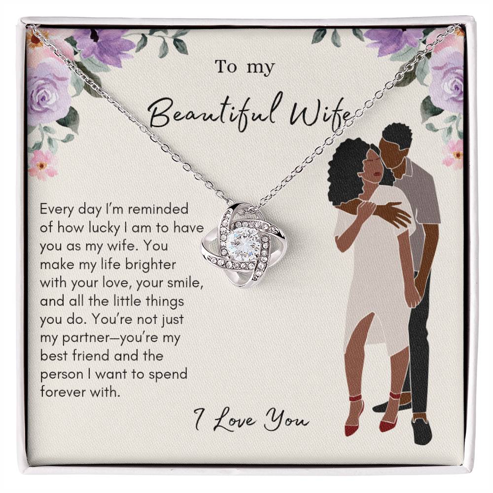 To My Beautiful Wife |  I Love You